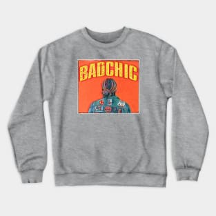 Bad Chic Look Crewneck Sweatshirt